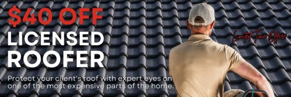 $40 Off Licensed Roofer Inspection.